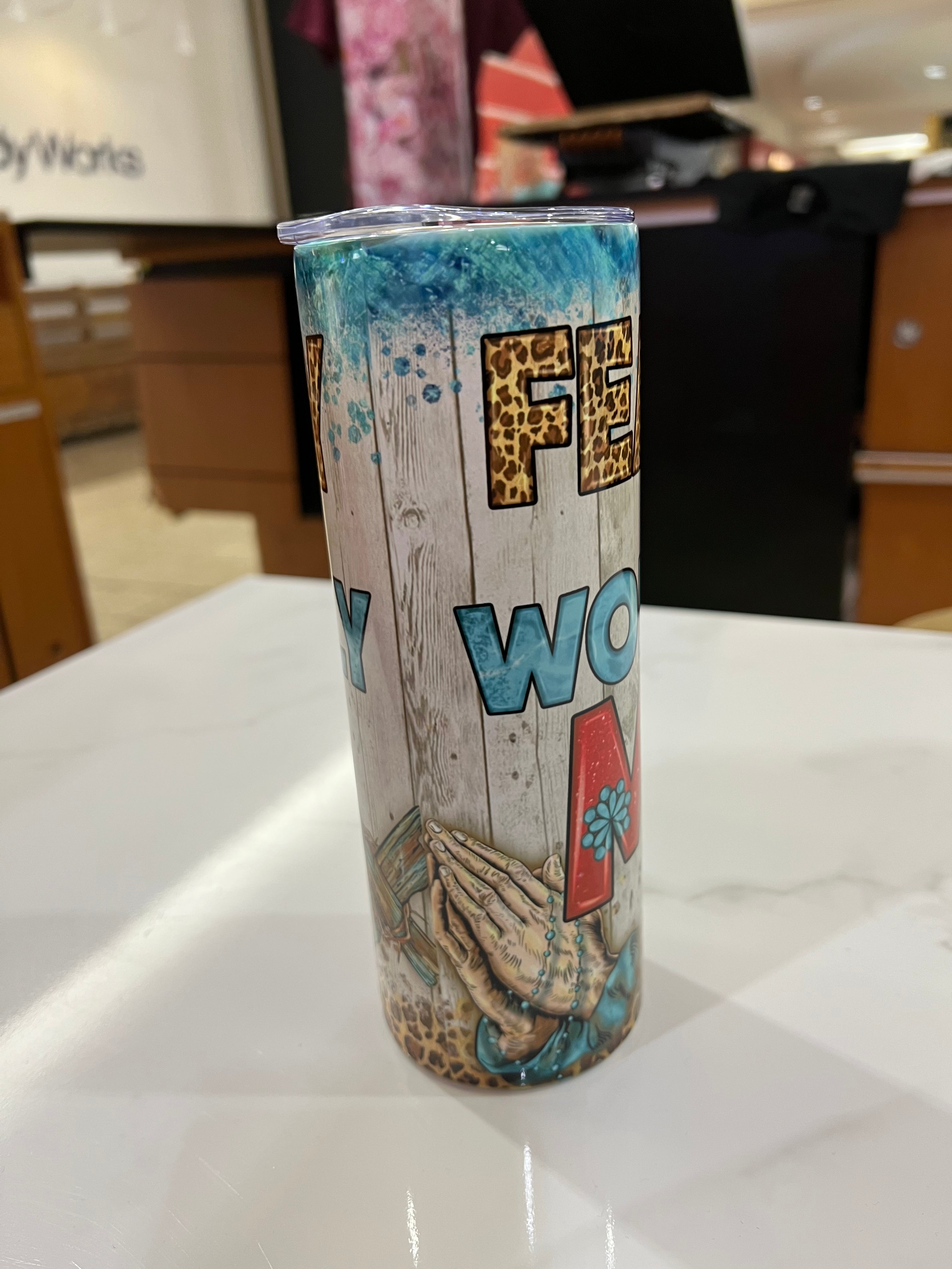 Fearfully and wonderfully made 20 oz tumbler