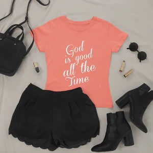 GOD IS GOOD ALL THE TIMETEE